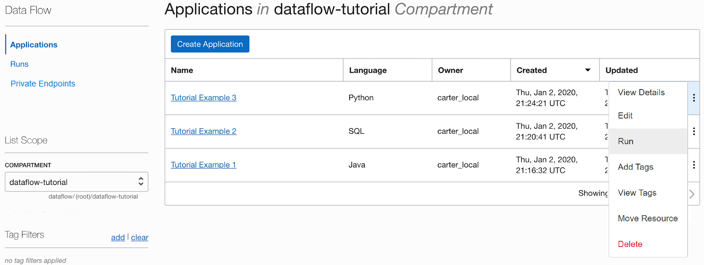 The Applications page with the three applications created in this tutorial in reverse chronological order. The table listing the applications contains five columns, Name, Language, Owner, Created, and Updated. At the end of each row is a kebab menu. For Tutorial Example 3, the kebab menu has been clicked and the options are displayed. They are View Details, Edit, Run, Add Tags, View Tags, and Delete. Run is about to be clicked.